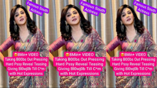 Famous South Actress Most Exclusive – 8Min by Director & Giving Blowjob Hot Expressions